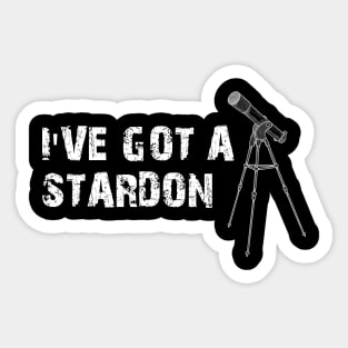 Stargaze - I've got stardon Sticker